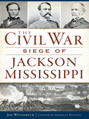 cover image of The Civil War Seige of Jackson, Mississippi